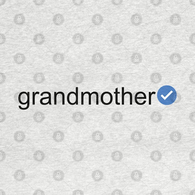 Verified Grandmother (Black Text) by inotyler